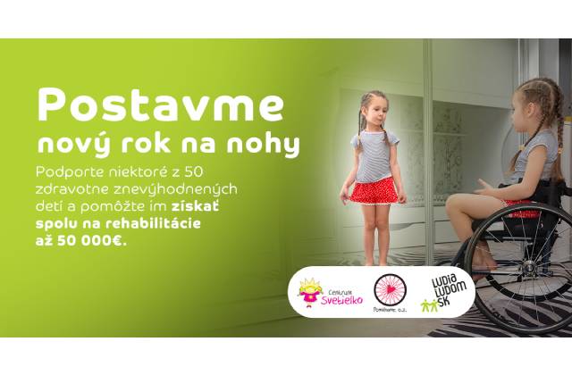 Podporme 50 zdravotne znevýhodnených detí. Dajme im šancu…