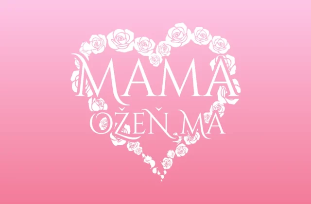 Mama, ožeň ma je späť. Kultová zoznamovacia šou sa po 12 rokoch vracia na obrazovky v modernejšej podobe