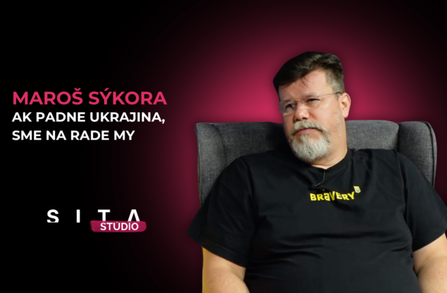 Maroš Sýkora: Ak nebudeme na fronte my, Rusi budú u nás doma… časť 2/2 – ROZHOVOR